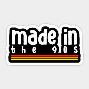 made in the 90s Sticker